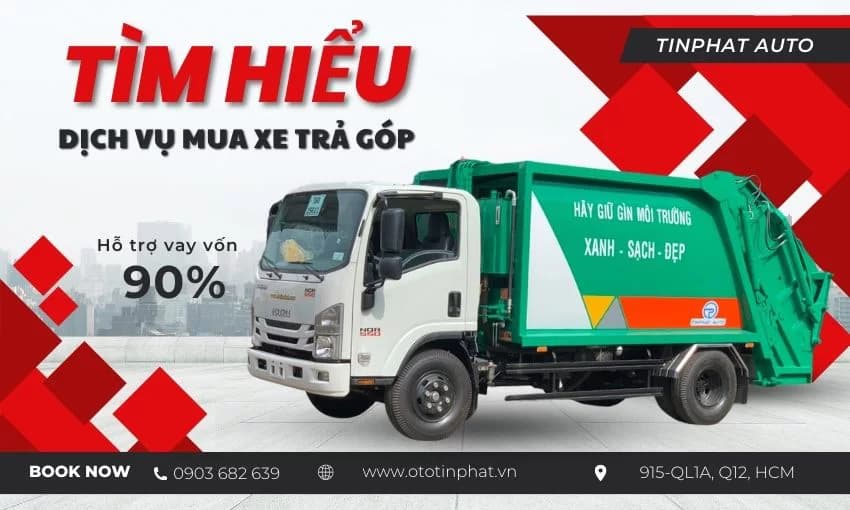 Dịch vụ mua xe tải trả góp 60-80% - Thủ tục đơn giản, nhanh chóng
