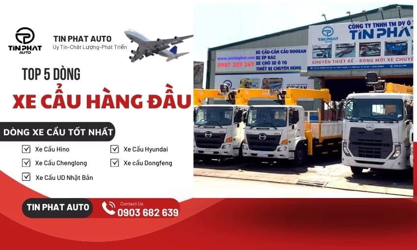 TOP 5 mẫu Xe Cẩu Bán chạy nhất hiện nay