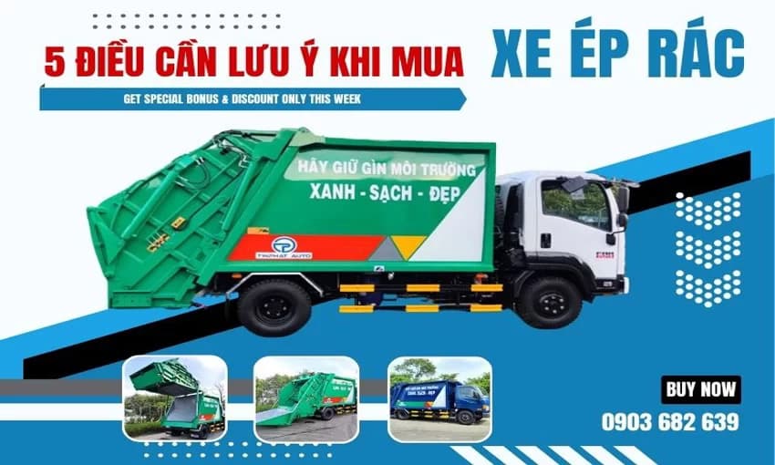 5 Điều Cần Lưu ý Khi Mua Xe Ép Rác